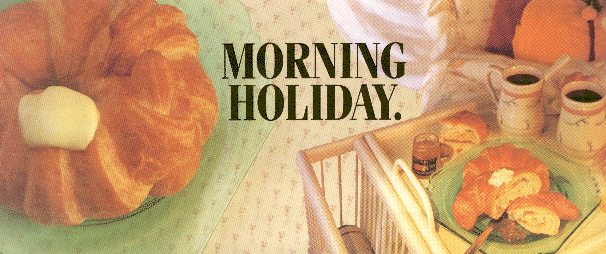 Morning Holiday